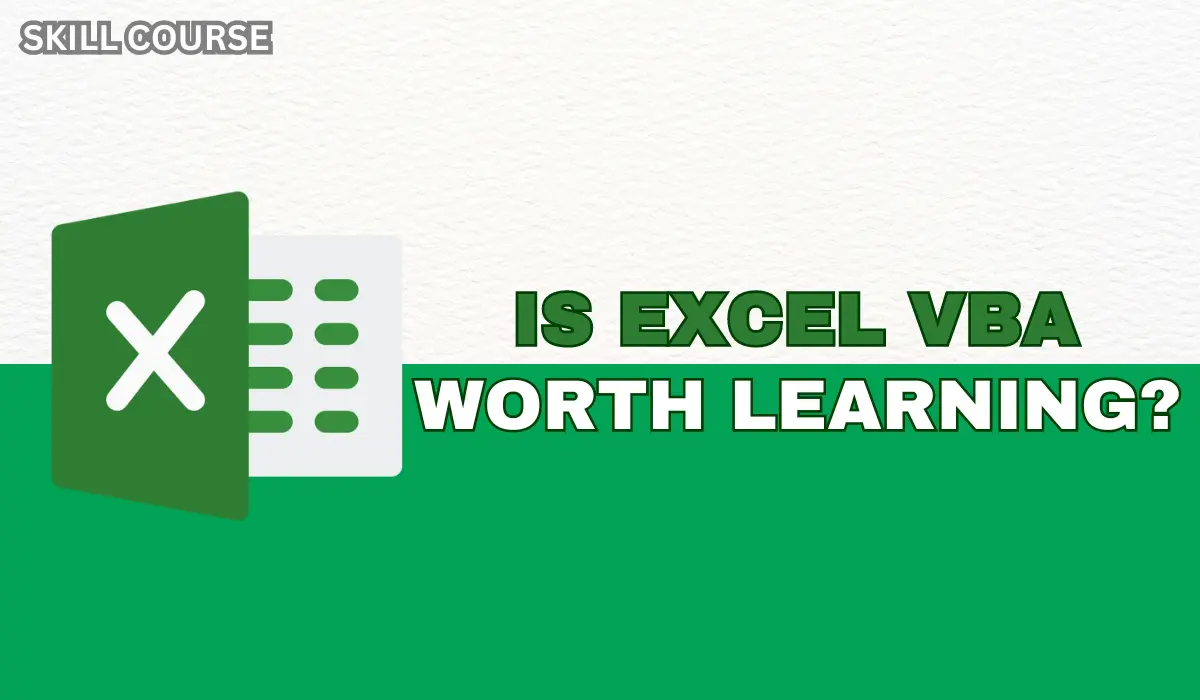 is excel vba still worth learning