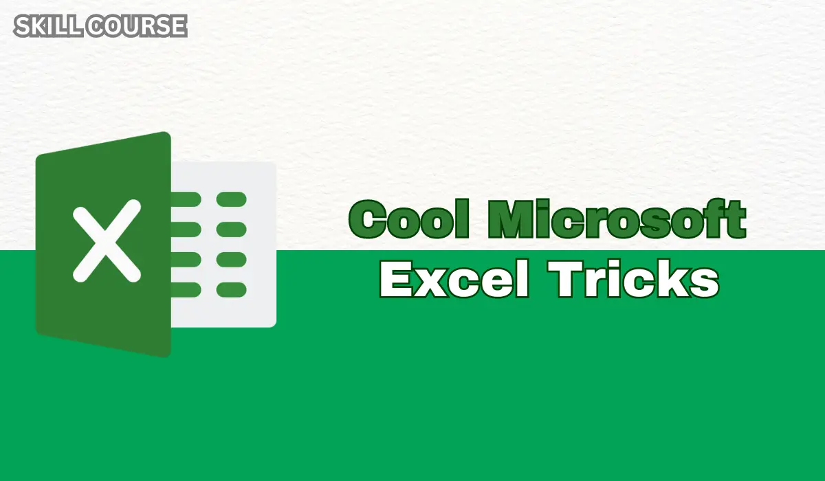 What Are Some Cool Microsoft Excel Tricks