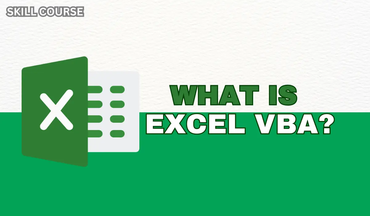 What is Excel VBA?