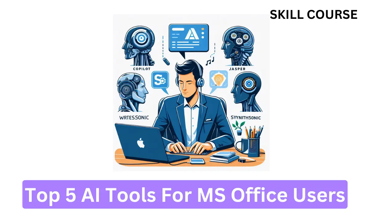 top 5 ai tools for ms office users
